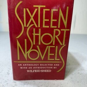 Sixteen Short Novels Anthology Wilfrid Sheed Hardcover Fiction John Steinbeck